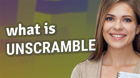 unscramble|unscramble meaning.